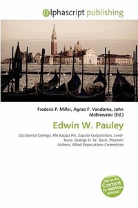 Edwin W. Pauley edito da Vdm Publishing House