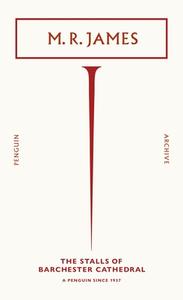 The Stalls Of Barchester Cathedral di M. R. James edito da Penguin Books Ltd