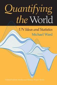 Quantifying the World di Michael Ward edito da Indiana University Press (IPS)