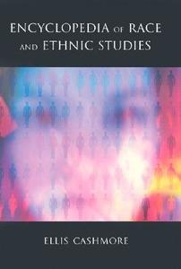 Encyclopedia of Race and Ethnic Studies di Ellis Cashmore edito da Routledge