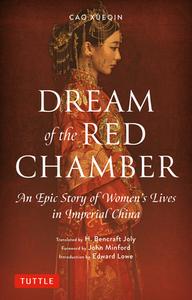 Dream of the Red Chamber: An Epic Story of WomenÆs Lives in Imperial China (Abridged) di Cao Xueqin edito da TUTTLE PUB