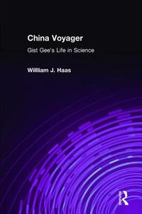 China Voyager di Willliam J. (Formerly of the Massachusetts Institute of Technology Haas edito da Taylor & Francis Inc