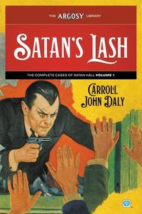 Satan's Lash di Carroll John Daly edito da Popular Publications
