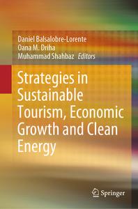 Strategies in Sustainable Tourism, Economic Growth and Clean Energy edito da Springer International Publishing
