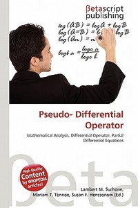 Pseudo- Differential Operator edito da Betascript Publishing