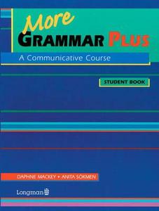More Grammar Plus: A Communicative Course di Daphne Mackey edito da Addison Wesley Publishing Company