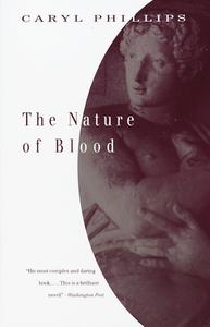 The Nature of Blood di Caryl Phillips edito da VINTAGE
