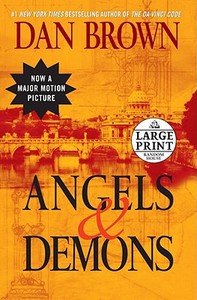 Angels & Demons di Dan Brown edito da Random House Large Print Publishing