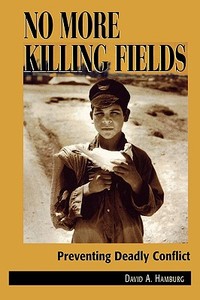 No More Killing Fields di David A. M. D. Hamburg edito da Rowman & Littlefield Publishers