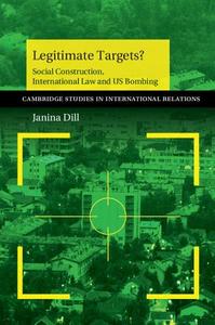 Legitimate Targets? di Janina Dill edito da Cambridge University Press