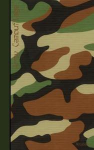 Army Camouflage Notebook: Army Notebook / Journal / Jotter di Smart Bookx edito da Createspace Independent Publishing Platform