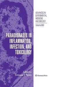 Paraoxonases in Inflammation, Infection, and Toxicology edito da Humana Press