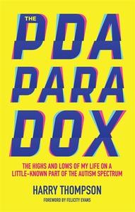 The PDA Paradox di Harry Thompson edito da Jessica Kingsley Publishers