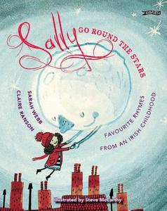 Sally Go Round The Stars di Sarah Webb, Claire Ranson edito da O'Brien Press Ltd