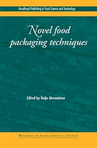 Novel Food Packaging Techniques edito da Woodhead Publishing