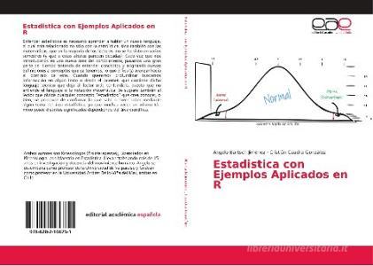 Estadistica con Ejemplos Aplicados en R di Angelo Bartsch Jiménez, Cristián Cuadra González edito da EAE