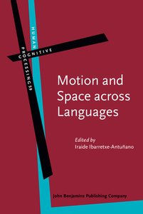 Motion and Space across Languages edito da John Benjamins Publishing Co