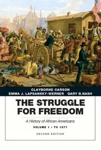 Struggle for Freedom di Clayborne Carson, Emma J. Lapsansky-Werner, Gary B. Nash edito da Pearson Education (US)