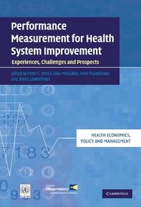 Performance Measurement for Health System Improvement di Sheila Leatherman edito da Cambridge University Press