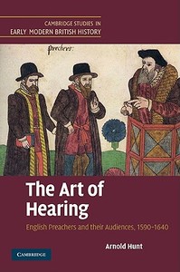 The Art of Hearing di Arnold Hunt edito da Cambridge University Press