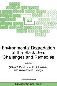 Environmental Degradation of the Black Sea: Challenges and Remedies edito da Springer Netherlands
