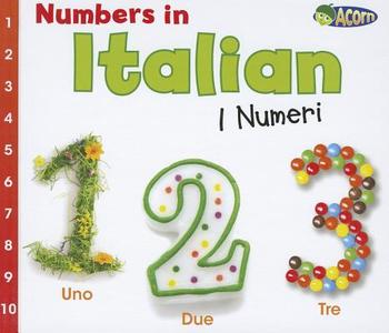 Numbers in Italian: I Numeri di Daniel Nunn edito da HEINEMANN LIB