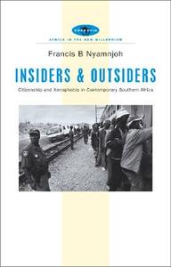 Insiders and Outsiders di Francis B. Nyamnjoh edito da Zed Books Ltd