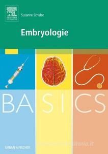Embryologie di Susanne Schulze edito da Elsevier, MÜnchen