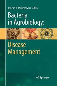 Bacteria in Agrobiology: Disease Management edito da Springer Berlin Heidelberg