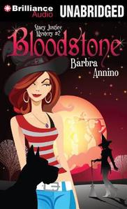 Bloodstone di Barbra Annino edito da Brilliance Audio