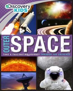 Outer Space (Discovery Kids) di Parragon edito da Discovery Kids