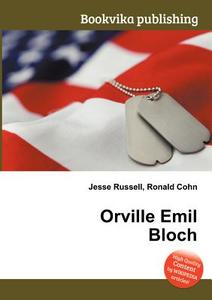 Orville Emil Bloch edito da Book On Demand Ltd.