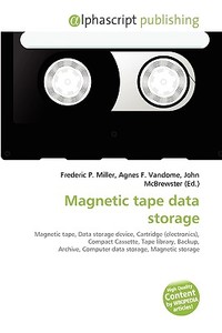 Magnetic Tape Data Storage edito da Vdm Publishing House