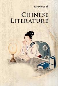 Chinese Literature di Dan Yao, Jinhui Deng, Feng Wang edito da Cambridge University Press