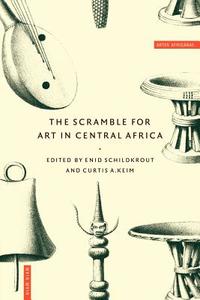 The Scramble for Art in Central Africa edito da Cambridge University Press