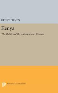 Kenya di Henry Bienen edito da Princeton University Press
