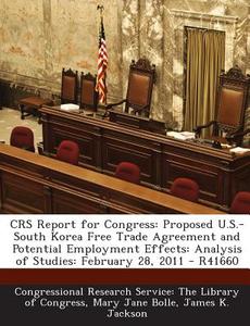 Crs Report For Congress di Mary Jane Bolle, James K Jackson edito da Bibliogov
