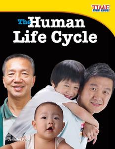 The Human Life Cycle (Fluent Plus) di Jennifer Prior edito da SHELL EDUC PUB