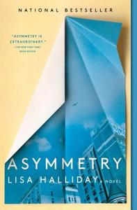 Asymmetry di Lisa Halliday edito da Simon + Schuster Inc.