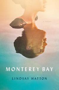 Monterey Bay di Lindsay Hatton edito da PENGUIN PR