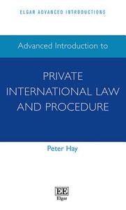 Hay, P:  Advanced Introduction to Private International Law di Peter Hay edito da Edward Elgar Publishing