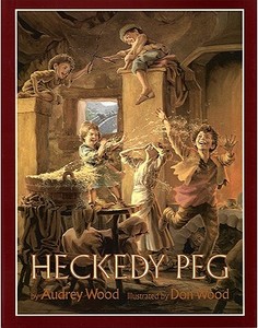 Heckedy Peg di Audrey Wood edito da HARCOURT BRACE & CO