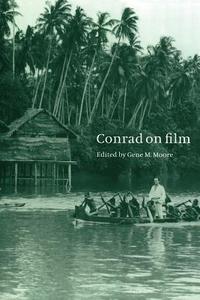 Conrad on Film edito da Cambridge University Press