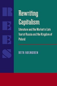 Rewriting Capitalism di Beth Holmgren edito da University of Pittsburgh Press