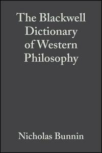 Dictionary Western Philosophy di Bunnin, Yu edito da John Wiley & Sons