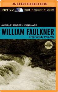 The Wild Palms di William Faulkner edito da Audible Studios on Brilliance