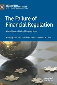 The Failure of Financial Regulation edito da Springer-Verlag GmbH