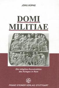 Domi militiae di Jörg Rüpke edito da Franz Steiner Verlag