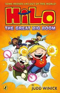 Hilo: The Great Big Boom (Hilo Book 3) di Judd Winick edito da Penguin Books Ltd