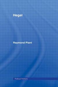 Hegel di Raymond Plant edito da Taylor & Francis Ltd